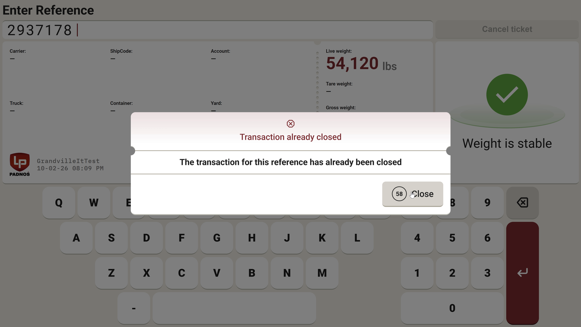 An entered reference that has already been closed produces a separate message. This makes its status explicit instead of displaying a new acceptance confirmation.