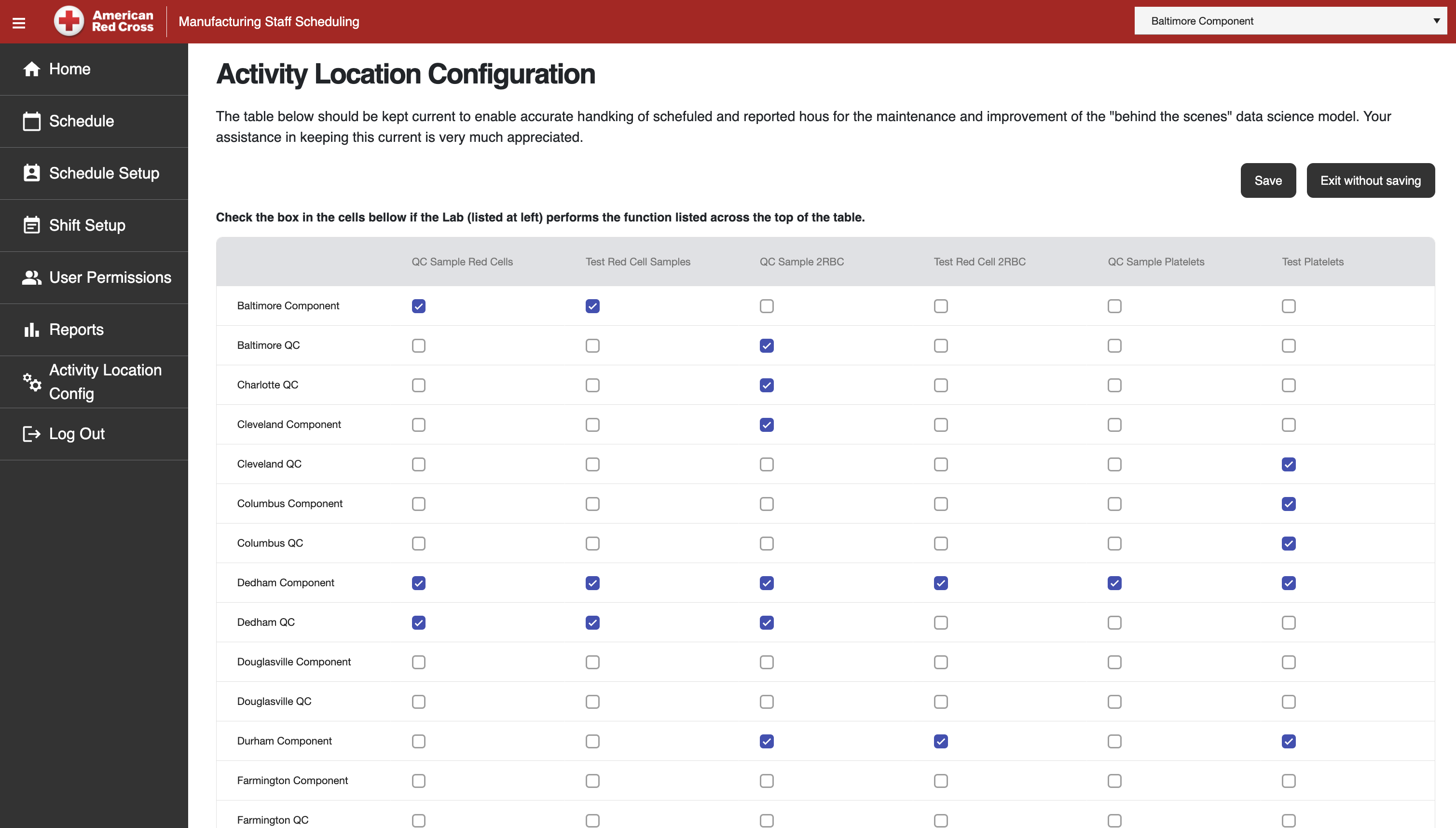 The matrix links locations with manufacturing activities such as sample processing and red-cell or platelet work. These selections provide context for scheduled and reported hours.